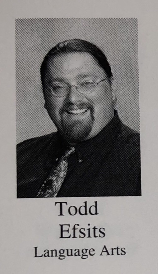 Language Arts teacher Todd Efsits in the 2008-2009 yearbook.