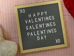 A sign for Valentines, Galentines, and Palentines is featured.